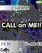 Call on ME!!